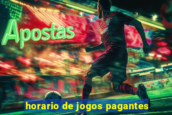 horario de jogos pagantes